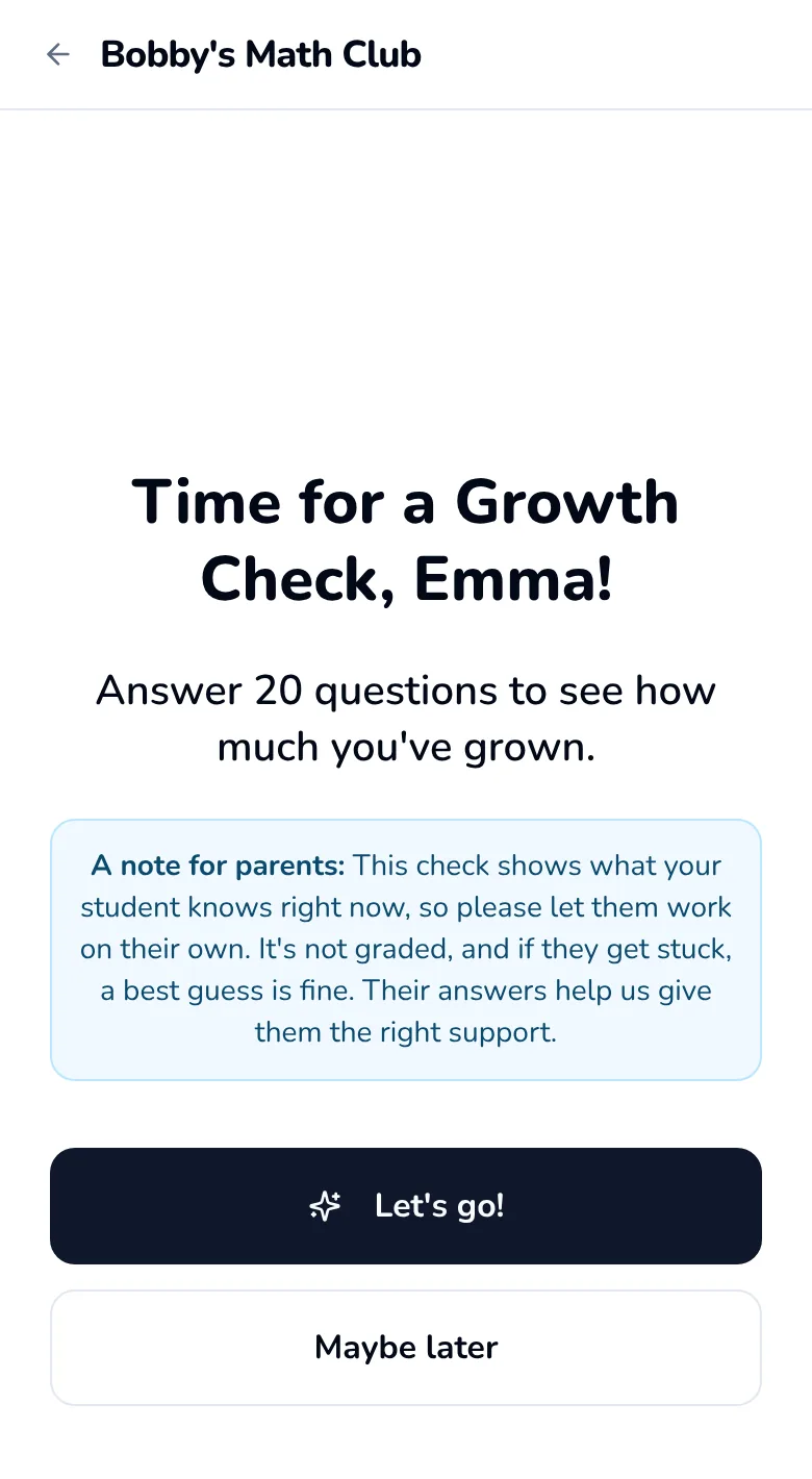 The Growth Check start screen: “Time for a Growth Check, Emma! Answer 20 questions to see how much you've grown.” Below it, a pale blue note that begins “A note for parents” and asks them to let their child work on their own, then a Let's go! button and a Maybe later button.